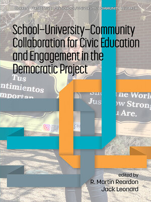 cover image of School-University-Community Collaboration for Civic Education and Engagement in the Democratic Project